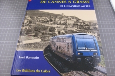 Le Chemins de fer de Cannes à Grasse