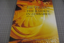 100 Years The  Railway in Zimbabwe 1897-1997