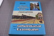 Vom Schiffskanal zur Eisenbahn