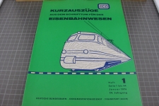 Kurzauszüge aus dem Schriftentum für das Eisenbahnwesen