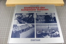Stellwerke der Schweizer Bahnen