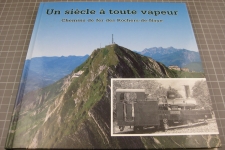 Un siècle à toute vapeur