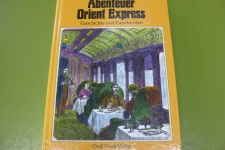 Abenteuer Orient Express