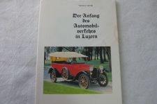 Der Anfang des Automobilverkehrs in Luzern