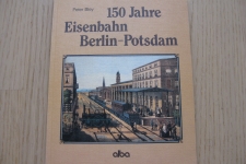 150 Jahre Eisenbahn Berlin-Potsdam