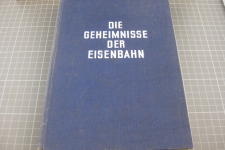 Die Geheimnisse der Eisenbahn