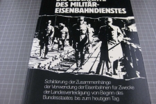 Die Geschichte des Militär-Eisenbahndienstes