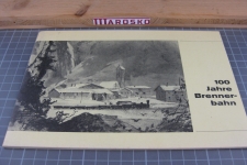100 Jahre Brenner-Bahn