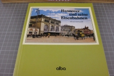 Hannover und seine Eisenbahnen