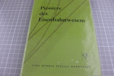 Pioniere des Eisenbahnwesens