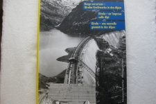 Berge versetzten - Girolas Karftwerke in