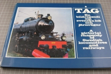 Tag, En bildrapsodi om svenska lok och järnvägar