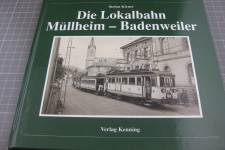 Die Lokalbahn Müllheim-Badenweiler