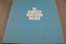 Die schönsten Modellbahn-Anlagen