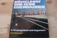 Düsseldorf und seine Eisenbahnen 
