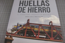 Huellas de Hierro, El Ferrocarril Uruguayo en Imagenes