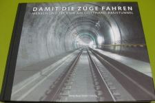 Damit die Züge fahren, Gotthard-Basistunnel 