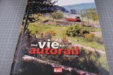 Une vie en autorail