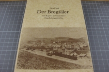 Die Bregtäler, Ein Kapitel Schwarzwälder Eisenbahngeschichte