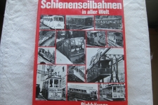 Schienenseilbahnen in aller Welt
