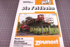 Die Feldbahn, Band 14, Nordwest Deutschland