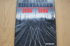 Deutsche Eisenbahnen 1835-1985 