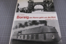 Borsig, ein Name geht um die Welt