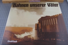 Bahnen unserer Väter